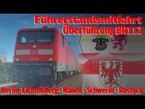 [BR112] Führerstandsmitfahrt B.-Lichtenberg ► Rostock Hbf (via Nauen, Ludwigslust, Schwerin Hbf)