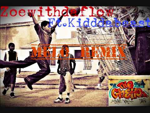 Zoewithdaflow "Melo" Remix Feat Kidddabeast (2013)
