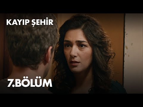 Kayıp Şehir 7. Bölüm - Full Bölüm