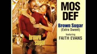 Mos Def ft. Faith Evans - Brown Sugar (Scott Storch Remix)