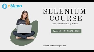 Selenium Training in Electronic City Bangalore | Selenium Course in Bangalore | eMexo Technologies