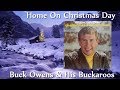 Buck Owens & His Buckaroos - Home On Christmas Day