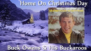 Buck Owens &amp; His Buckaroos - Home On Christmas Day