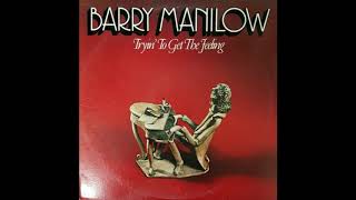 Barry Manilow - You&#39;re Leavin&#39; Too Soon