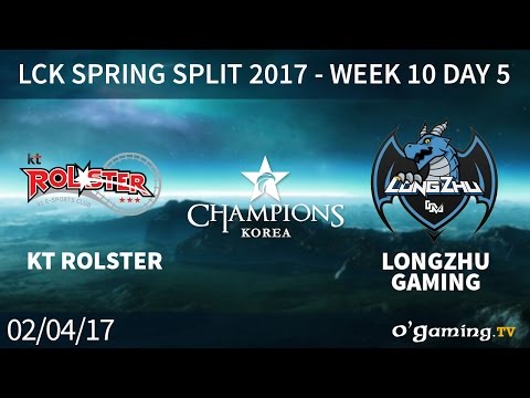 KT Rolster vs Longzhu Gaming - LCK Spring Split 2017 - Week 10 Day 5 - League of Legends