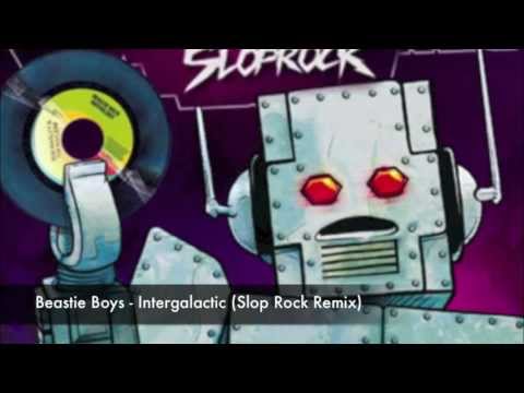 Beastie Boys - Intergalactic (Slop Rock Remix)