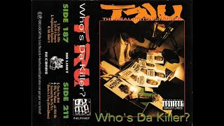 TRU - Ghetto Is A Trap  (Silkk,C-Murder)  1993
