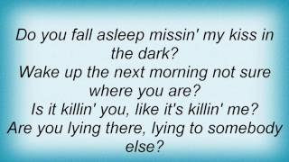 Toby Keith - Are You Feelin' Me Lyrics