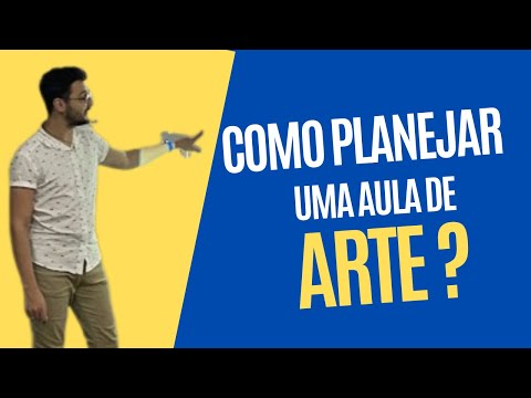 Chegou a hora de planejar a aula de Arte!