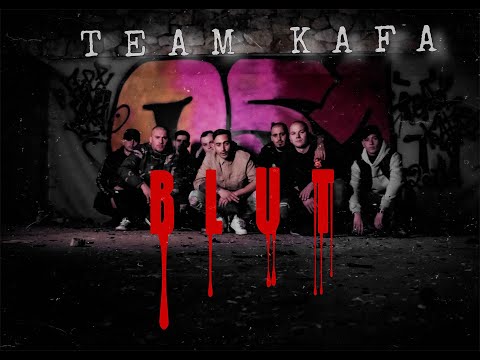 TEAM KAFA - BLUT (prod. BARETTA/EX BEATZ) / OFFICIAL HD VIDEO