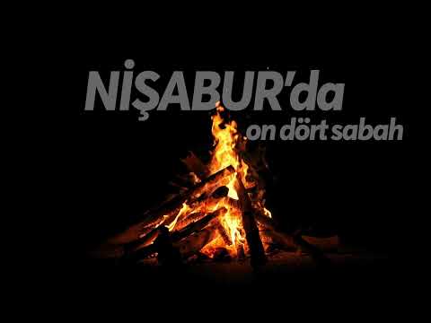 Nişabur'da On Dört Sabah-Hüsameddin Bayraklı (Alperen Alparslan Gözen)