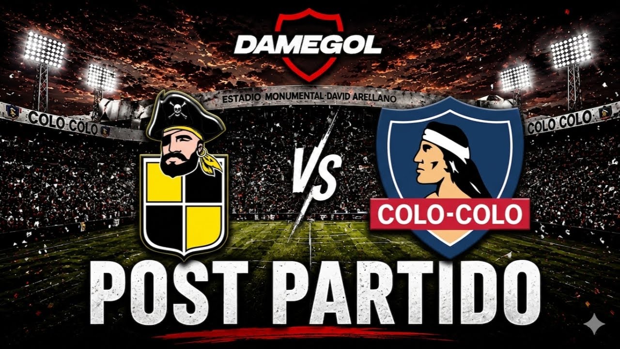 🔴[[VIVO]]🔴 Post Partido Colo Colo vs Coquimbo Unido | DAMEPOST POR DAMEGOL