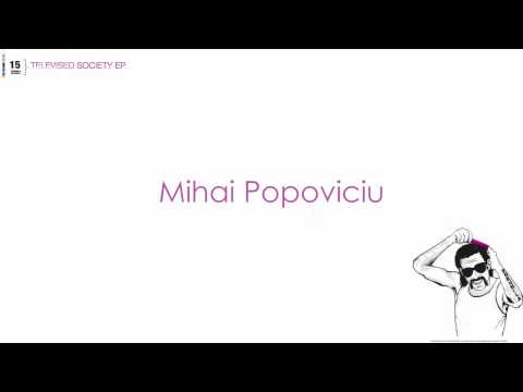 Mihai Popoviciu - Televised Society (Re-Edit)
