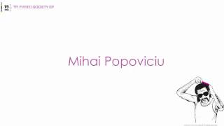 Mihai Popoviciu - Televised Society (Re-Edit)