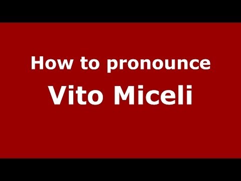 How to pronounce Vito Miceli (Italian/Italy) - PronounceNames.com