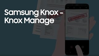 Samsung Knox | Knox Manage anuncio