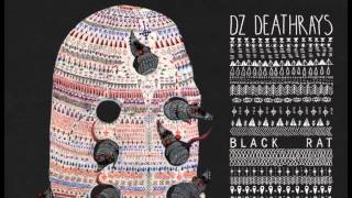 DZ Deathrays - Fixations