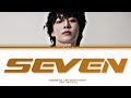 Jungkook feat. Latto 'SEVEN' (explicit version) (color coded lyrics)