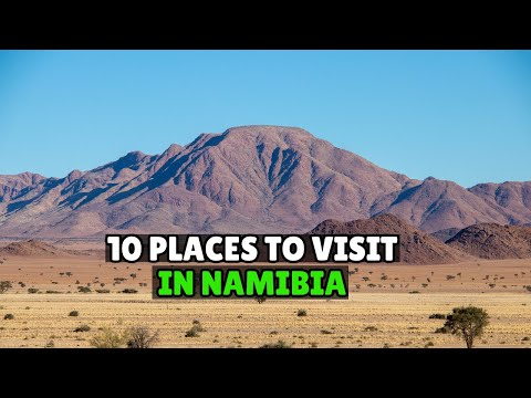 Top 10 Places to Visit in Namibia | Ultimate Travel Guide to Africa’s Hidden Gem