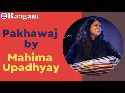 Mahima Upadhyay - Pakhawaj (Solo) II National Programme of Music