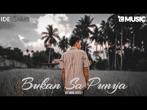 Richard Jersey - Bukan Sa Punya (Official Music Video)