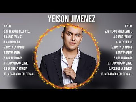 Top Hits Y.E.I.S.O.N. .J.I.M.E.N.E.Z. 2024 ~ Mejor E r o s R a m a z z o t t i lista de reprodu