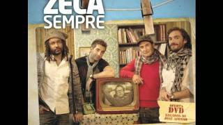 Zeca Sempre - Venham mais cinco