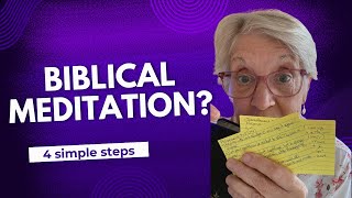 How To Meditate on the Word of God | 4 Simple Steps