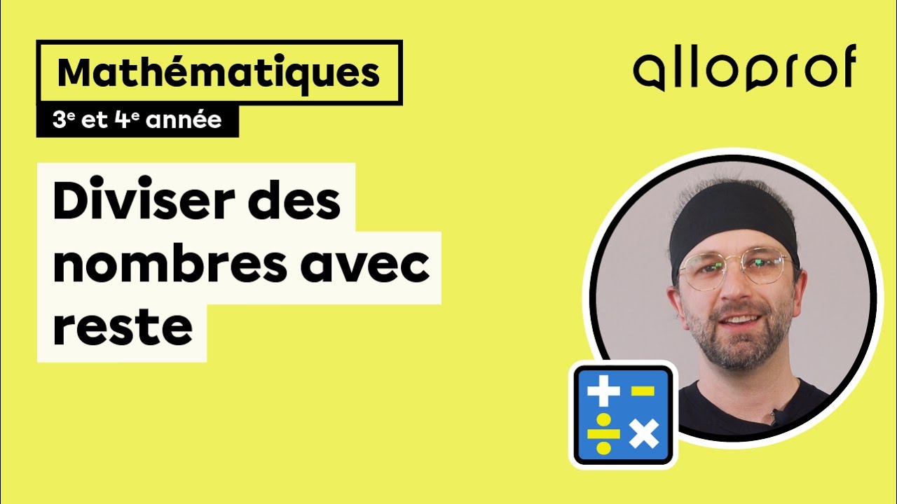Diviser des nombres avec reste (3e et 4e année)