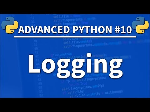 Logging in Python Advanced Python 10 Programming Tutorial