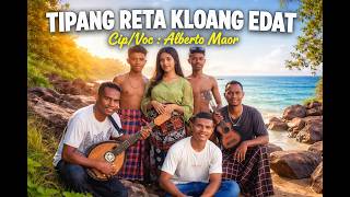 Download lagu ALBERTO MAOR - TIPANG RETA  KLOANG EDAT/LAGU GAMBUS DAERAH MAUMERE TERBARU (OVM) mp3