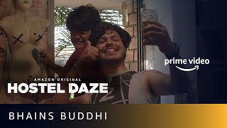 Hostel Daze - Bhains Buddhi | Shubham Gaur | New Amazon Original Series 2019