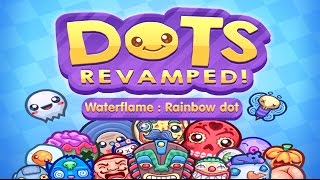 Waterflame - Rainbow Dot (Dots Revamped OST)