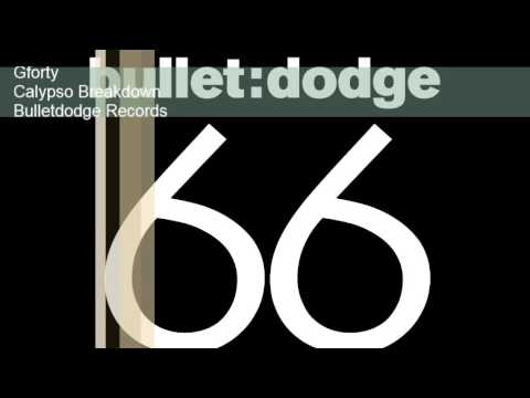BDR066 Gforty Calypso Breakdown Bulletdodge Records