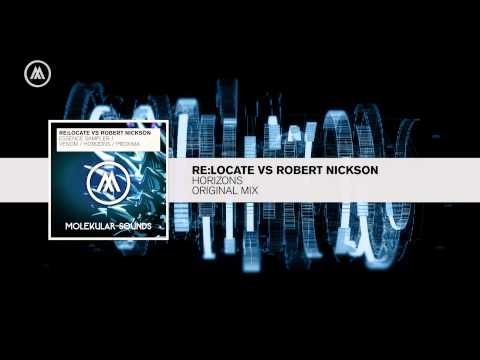 Re:Locate vs Robert Nickson - HORIZONS FULL (Molekular/RNM)