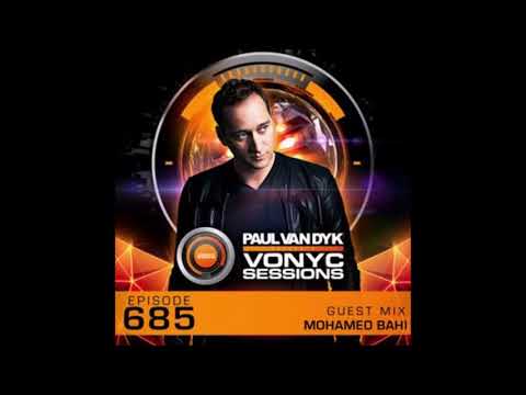 Paul van Dyk - VONYC Sessions 685 (Guest mix Mohamed Bahi)  19.12.2019
