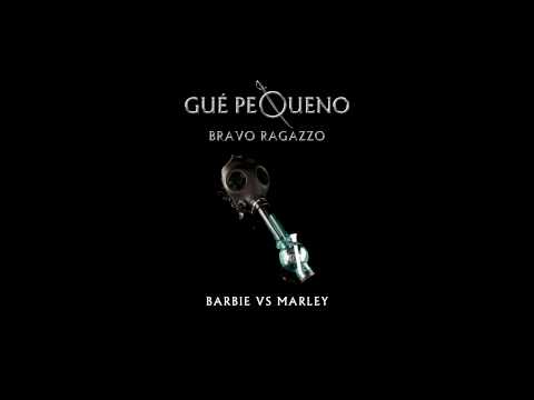 GUÈ PEQUENO - Barbie vs Marley (Audio)