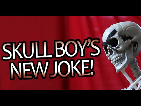 Skull Boy's NEW JOKE! (Skull Boy Sequel!)