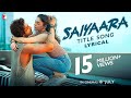 SAIYAAN NE TU TO BADLA NAHI HAI MOUSAM JARA SA NEW HINDI ROMANTIC SONG SAIYAARA MOVIE SONG