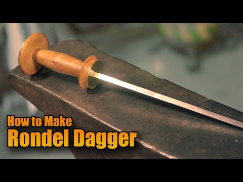 How to make a Medieval Rondel Dagger: Forging a Renaissance Knife from Scrap metal: Manning Imperial