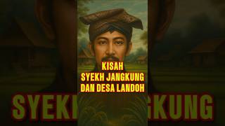 Download lagu The story of Sheikh Jangkung and Landoh Village....#story #history #archipelago mp3