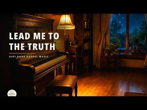 Lead Me to the Truth