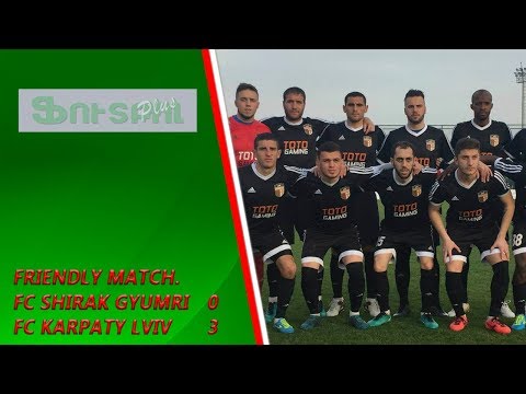 FC Shirak Gyumri - FC Karpati Lviv 0-3