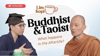 What Happens After Death? Buddhist Monk vs Taoist Priest | Lim Kopi