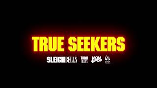 Sleigh Bells - True Seekers (Official Audio)