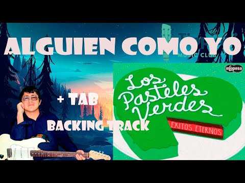 Alguien Como Yo - Pasteles Verdes