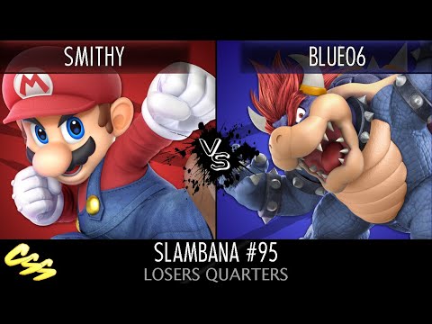 [Slambana #95] Losers Quarters: Smithy (Mario) vs. Blue06 (Bowser)