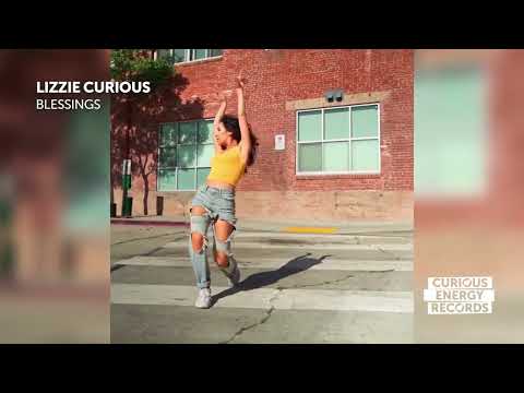 Lizzie Curious - Blessings (Curious Energy Records)
