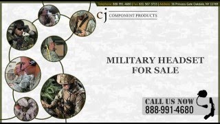 Military Headsets For Sale From CJ Component Products, LLC