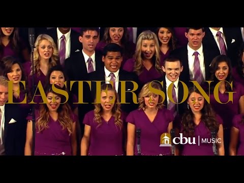 "EASTER SONG" - Performed by the CBU University Choir and Orchestra
